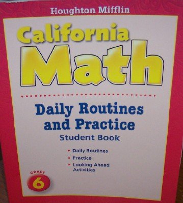 Book Cover Houghton Mifflin Mathmatics California: Daily Routine And Practice Book Level 6