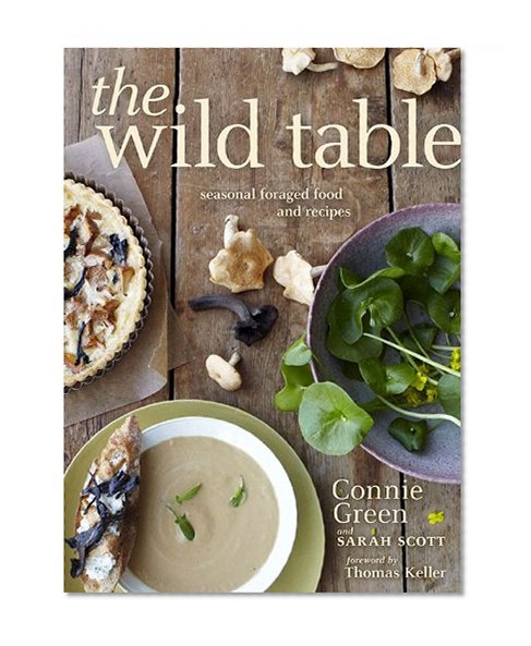 Book Cover The Wild Table: Seasonal Foraged Food and Recipes