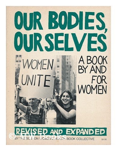 Book Cover Our Bodies, Ourselves: A Book by and for Women