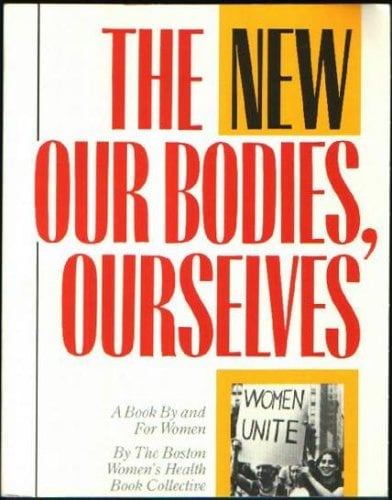 Book Cover The New Our Bodies, Ourselves:  A Book by and for Women