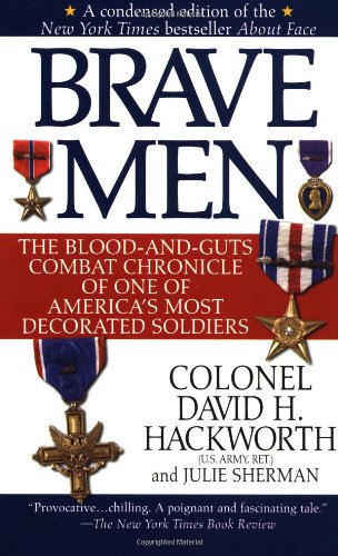 Book Cover Brave Men: The Blood-and-Guts Combat Chronicle of One of America's Most Decorated Soldiers