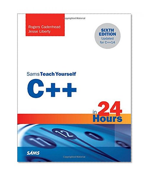 Book Cover C++ in 24 Hours, Sams Teach Yourself (6th Edition)