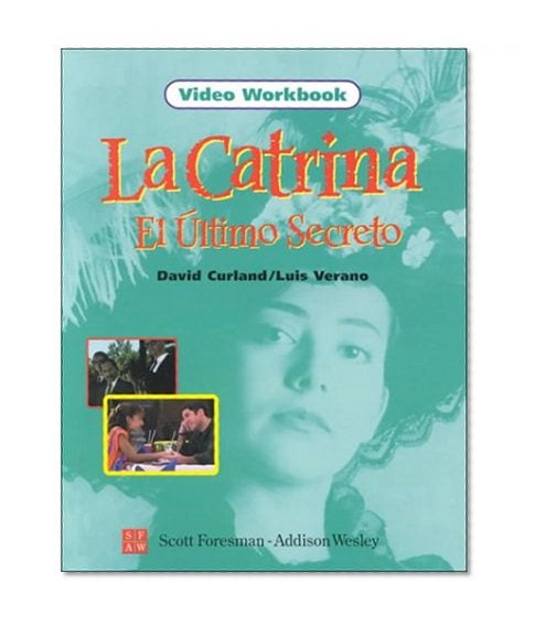 Book Cover La Catrina el Ultimo Secreto, Video Workbook