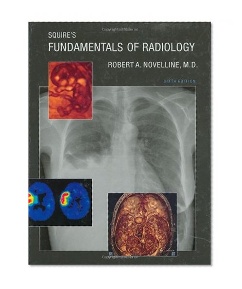 Book Cover Squire's Fundamentals of Radiology: Sixth Edition