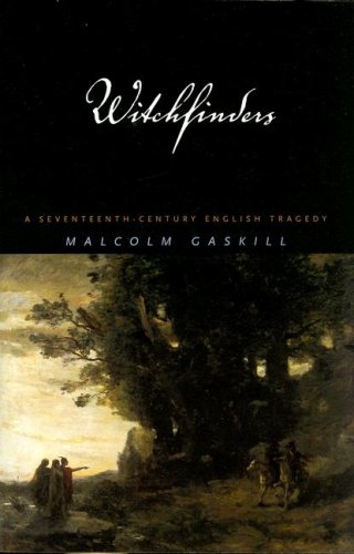 Book Cover Witchfinders: A Seventeenth-Century English Tragedy