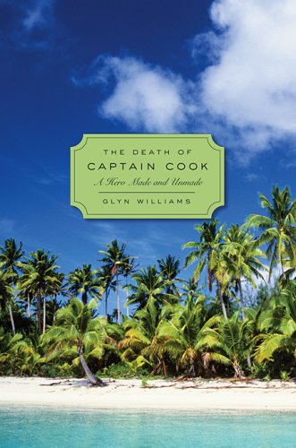 Book Cover The Death of Captain Cook: A Hero Made and Unmade (Profiles in History)