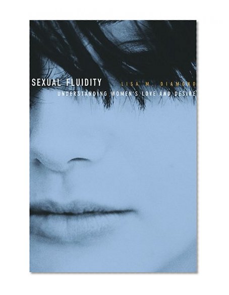 Book Cover Sexual Fluidity: Understanding Women's Love and Desire