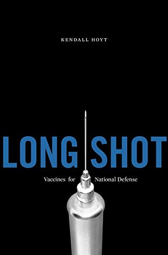 Book Cover Long Shot: Vaccines for National Defense