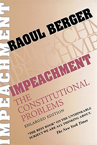 Book Cover Impeachment: The Constitutional Problems, Enlarged Edition