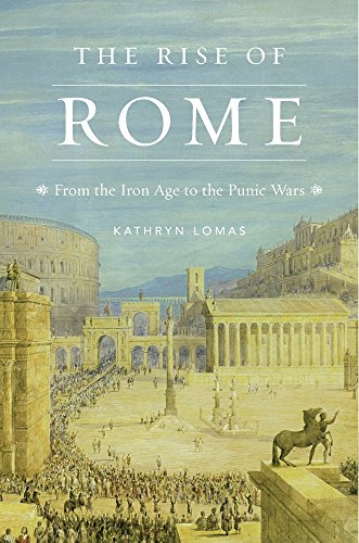 Book Cover The Rise of Rome: From the Iron Age to the Punic Wars (History of the Ancient World)