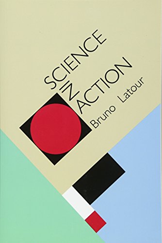 Book Cover Science in Action: How to Follow Scientists and Engineers Through Society