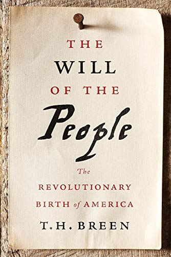 Book Cover The Will of the People: The Revolutionary Birth of America