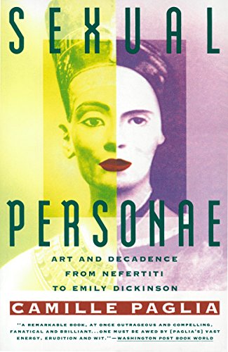 Book Cover Sexual Personae: Art and Decadence from Nefertiti to Emily Dickinson