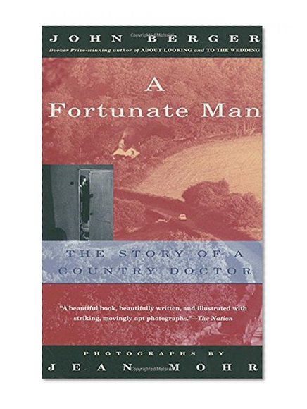 Book Cover A Fortunate Man: The Story of a Country Doctor