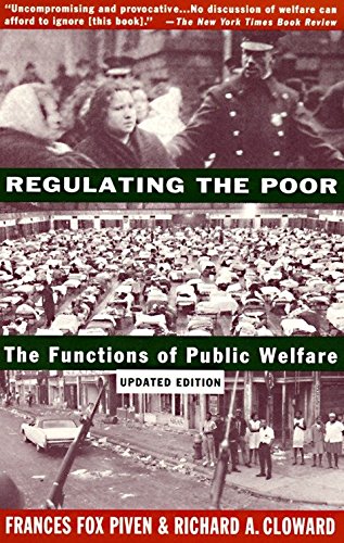 Book Cover Regulating the Poor: The Functions of Public Welfare
