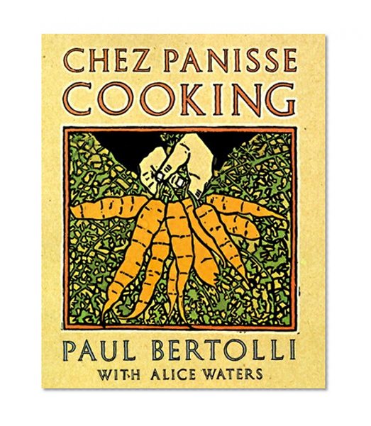 Book Cover Chez Panisse Cooking