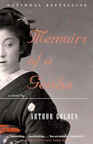 Memoirs of a Geisha: A Novel by Arthur Golden