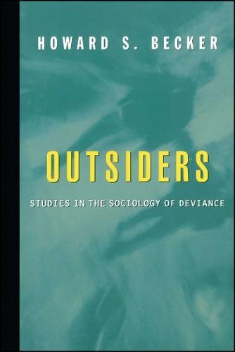 Book Cover Outsiders: Studies In The Sociology Of Deviance