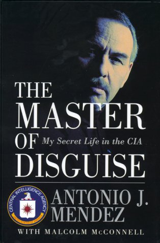 Book Cover The Master of Disguise: My Secret Life in the CIA