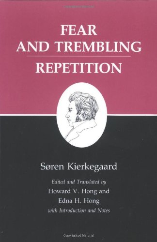 Book Cover Fear and Trembling/Repetition : Kierkegaard's Writings, Vol. 6