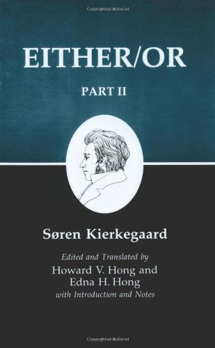 Book Cover Either/Or, Part II (Kierkegaard's Writings, Vol. 4)