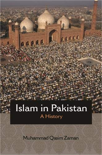 Book Cover Islam in Pakistan: A History (Princeton Studies in Muslim Politics)
