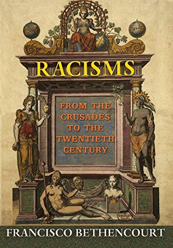 Book Cover Racisms: From the Crusades to the Twentieth Century