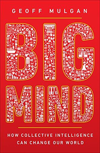 Book Cover Big Mind: How Collective Intelligence Can Change Our World