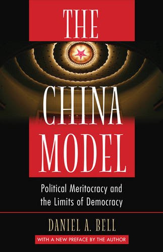 Book Cover The China Model: Political Meritocracy and the Limits of Democracy