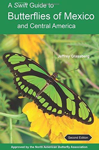 Book Cover A Swift Guide to Butterflies of Mexico and Central America: Second Edition