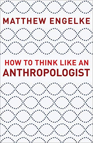 Book Cover How to Think Like an Anthropologist