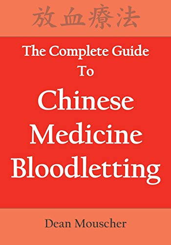 Book Cover The Complete Guide To Chinese Medicine Bloodletting