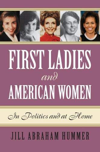 Book Cover First Ladies and American Women: In Politics and at Home