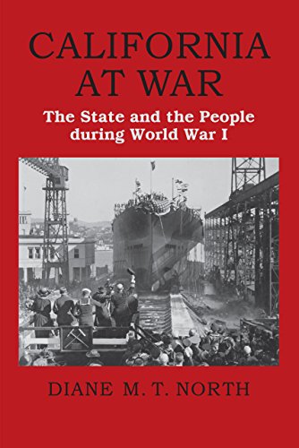 Book Cover California at War: The State and the People during World War I