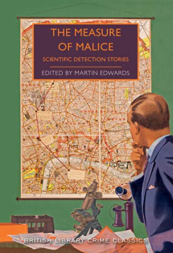 Book Cover The Measure of Malice: Scientific Mysteries (British Library Crime Classics)