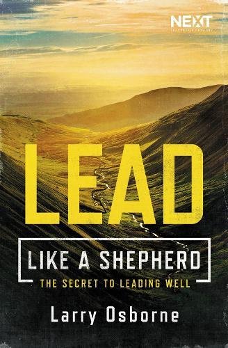 Book Cover Lead Like a Shepherd: The Secret to Leading Well