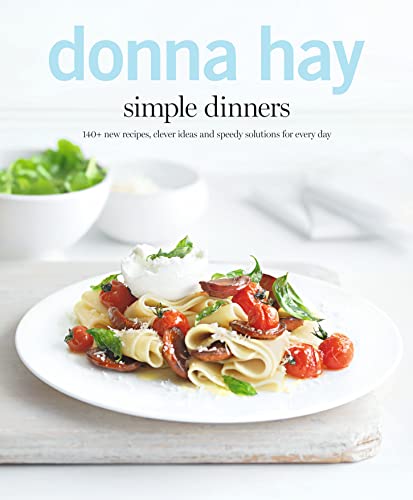 Book Cover Simple Dinners: 140+ New Recipes, Clever Ideas and Speedy Solutions For Every Day
