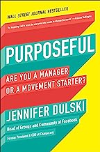 Book Cover Purposeful: Are You a Manager or a Movement Starter?