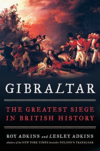 Book Cover Gibraltar: The Greatest Siege in British History