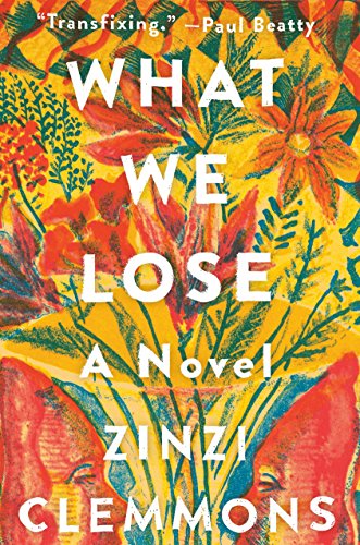 Book Cover What We Lose: A Novel