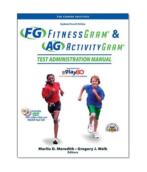 Book Cover Fitnessgram & Activitygram Test Administration Manual-Updated 4th Edition