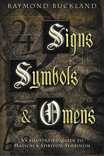 Book Cover Signs, Symbols & Omens: An Illustrated Guide to Magical & Spiritual Symbolism