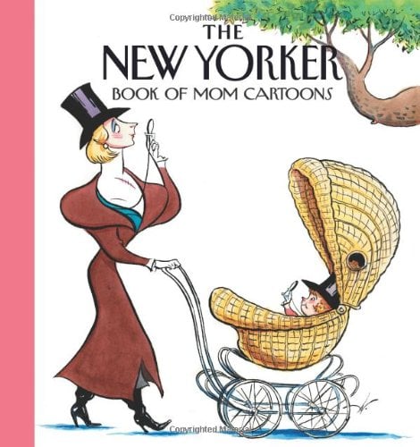 Book Cover The New Yorker Magazine Book of Mom Cartoons