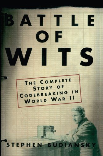 Book Cover Battle of Wits: The Complete Story of Codebreaking in World War II