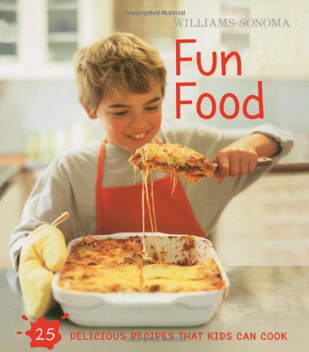 Book Cover Williams-Sonoma Kids in the Kitchen: Fun Food