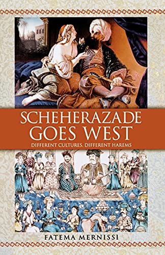 Book Cover Scheherazade Goes West: Different Cultures, Different Harems