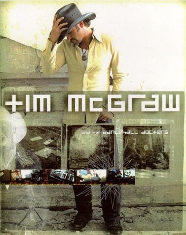 Book Cover Tim McGraw and the Dancehall Doctors: This Is Ours