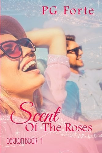 Book Cover Scent of the Roses (Oberon) (Volume 1)