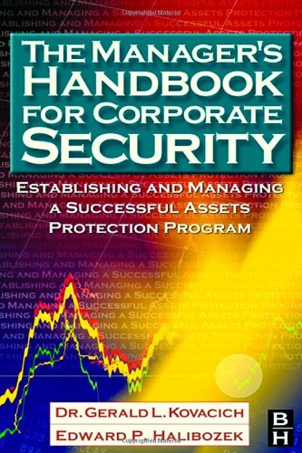 Book Cover The Manager's Handbook for Corporate Security: Establishing and Managing a Successful Assets Protection Program
