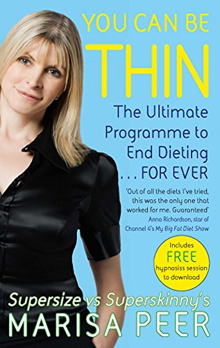 Book Cover You Can Be Thin: The Ultimate Programme to End Dieting...Forever